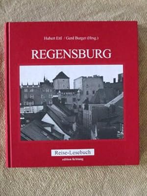 Regensburg. Reise-Lesebuch.