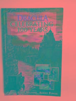 Imagen del vendedor de Dracula - celebrating 100 years a la venta por Cotswold Internet Books