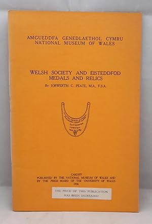 Welsh Society and Eisteddfod Medals and Relics.