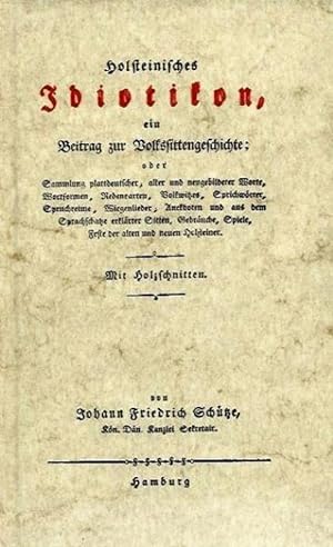 Image du vendeur pour Holsteinisches Idiotikon: Ein Beitrag zur Volkssittengeschichte - Vierter Theil - REPRINT mis en vente par Leserstrahl  (Preise inkl. MwSt.)