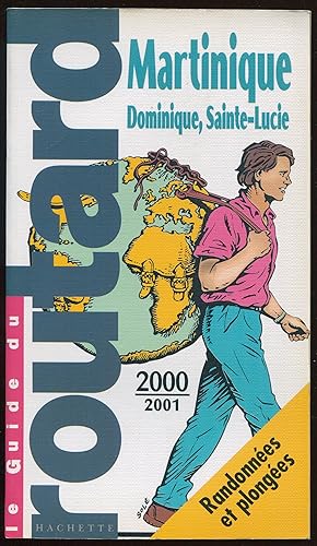 Image du vendeur pour Le guide du routard - Martinique, Dominique, Sainte-Lucie 2000-2001 mis en vente par LibrairieLaLettre2