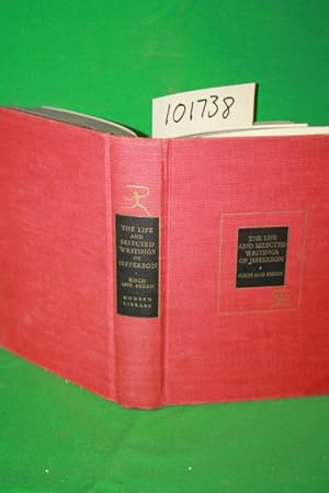 Image du vendeur pour The Life and Selected Writings of Thomas Jefferson mis en vente par Princeton Antiques Bookshop