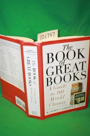 Bild des Verkufers fr The Book of Great Books a Guide to 100 world Classics zum Verkauf von Princeton Antiques Bookshop