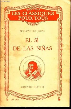 Image du vendeur pour EL SI DE LAS NINAS / N382 DE LA COLLECTION LES CLASSIQUES POUR TOUS. mis en vente par Le-Livre