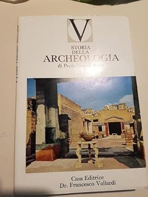 Imagen del vendedor de STORIA DELLA ARCHEOLOGIA, a la venta por Libreria antiquaria Pagine Scolpite