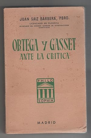 Imagen del vendedor de ORTEGA Y GASSET ANTE LA CRTICA. EL IDEALISMO EN "EL ESPECTADOR", DE ORTEGA Y GASSET. a la venta por Librera El Crabo