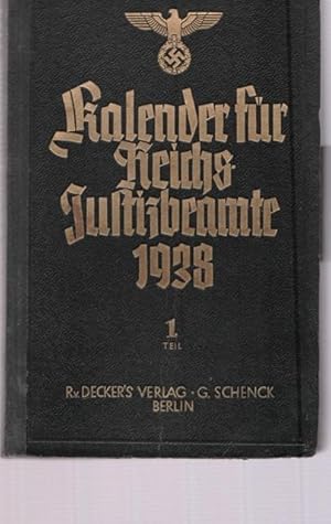 Kalender für Reichjustizbeamte für das Jahr 1938. Dritter Jahrgang. (ohne Stift) I. Teil.