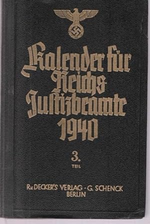 Kalender für Reichjustizbeamte für das Jahr 1940. Fünfter Jahrgang. III. Teil.