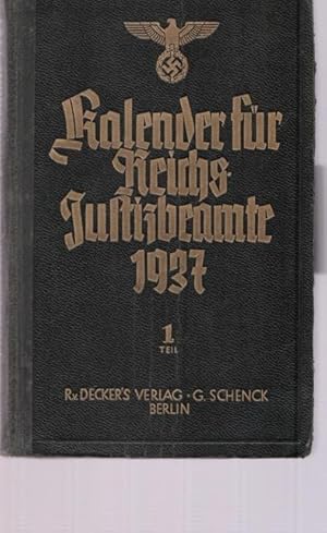 Kalender für Reichjustizbeamte für das Jahr 1937. Zweiter Jahrgang. (ohne Stift) I. Teil.