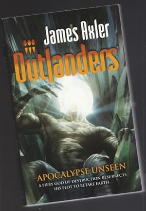 Seller image for Apocalypse Unseen (the 75th & last book in the "Outlanders" series) for sale by Nessa Books