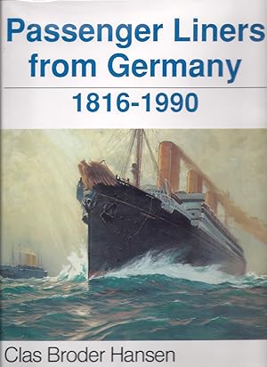 Seller image for Passinger Liners From Germany 1816 - 1990 kk AS NEW oversize flat for sale by Charles Lewis Best Booksellers