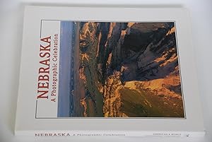 Seller image for Nebraska A Photographic Celebration for sale by Lee Booksellers