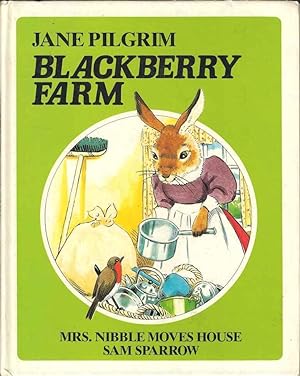 Imagen del vendedor de Mrs Nibble Moves House & Sam Sparrow (Blackberry Farm Series) a la venta por Joy Norfolk, Deez Books