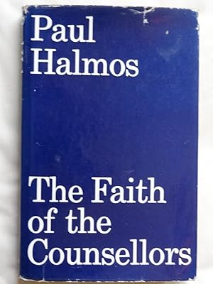 Seller image for THE FAITH OF THE COUNSELLORS for sale by Douglas Books