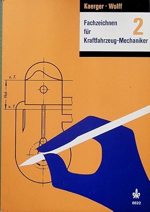 Seller image for Fachzeichnen fr Kraftfahrzeug-Mechaniker; Teil: T. 2 for sale by Schrmann und Kiewning GbR