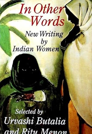 Imagen del vendedor de In Other Words: New Writing by Indian Women a la venta por Schrmann und Kiewning GbR