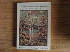 Image du vendeur pour The evolution of Canadian literature in English. 1867-1914 mis en vente par Peter Pan books