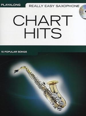 Bild des Verkufers fr Really Easy Saxophone : Chart Hits zum Verkauf von AHA-BUCH GmbH