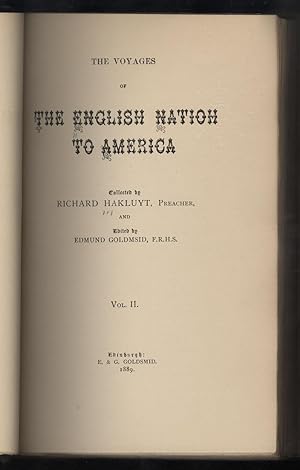 The Voyages of The English Nation To America, Being The portion of the Celebrated Collection of V...
