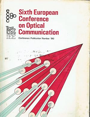 Bild des Verkufers fr European Conference on Optical Communication: 6th (IEEE Conference publication) zum Verkauf von SUNSET BOOKS