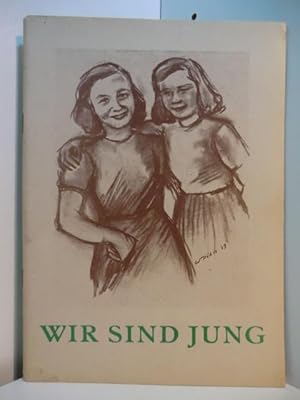 Seller image for Wir sind jung. Ein Jahresbericht der Hamburger Falken fr das Jahr 1948 for sale by Antiquariat Weber