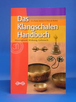 Immagine del venditore per Das Klangschalen- Handbuch venduto da Buch- und Kunsthandlung Wilms Am Markt Wilms e.K.