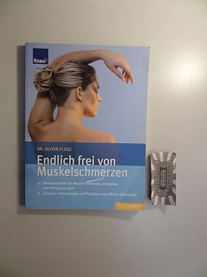 Image du vendeur pour Endlich frei von Muskelschmerzen - Wirksame Hilfe bei Muskelschmerzen, Krmpfen und Verspannungen. Extrateil - Fibromyalgie und restless legs effektiv behandeln. mis en vente par Druckwaren Antiquariat