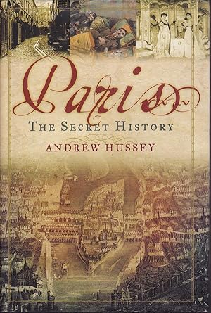 Imagen del vendedor de Paris - the Secret History a la venta por Badger Books