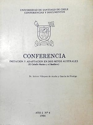 Bild des Verkufers fr Conferencia : Imitacin y adaptacin en dos mitos australes ( El Caballo Marino y el Basilisco ) zum Verkauf von Librera Monte Sarmiento