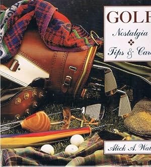 Seller image for Golf: Nostalgia, Tips And Care for sale by Marlowes Books and Music