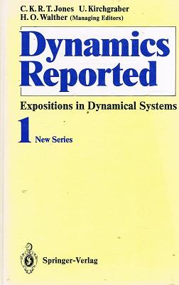 Dynamics Reported: Expositions In Dynamical Systems