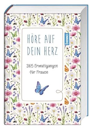 Seller image for Hre auf dein Herz: 365 Ermutigungen fr Frauen : 365 Ermutigungen fr Frauen for sale by AHA-BUCH