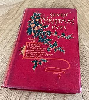 Image du vendeur pour Seven Christmas Eves mis en vente par James M Pickard, ABA, ILAB, PBFA.