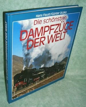 Die schönsten Dampfzüge der Welt. Dampflokomotiven als Zugpferde vor faszinierenden Zügen.