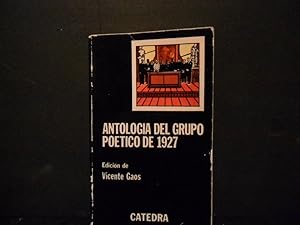 Seller image for ANTOLOGIA DEL GRUPO POETICO DE 1927 for sale by TAHOE