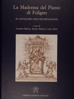 Imagen del vendedor de La Madonna del Pianto di Foligno. III centenario dell'incoronazione. a la venta por EDITORIALE UMBRA SAS