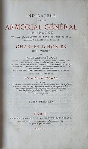 Heraldry 1865 | Indicateur du grand armorial de France - recueil officiel dresse en vertu de l'ed...