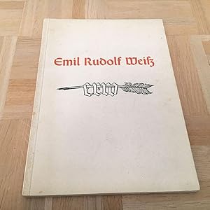 Der Schrift- und Buchkünstler Emil Rudolf Weitz (SIGNIERTES EXEMPLAR).