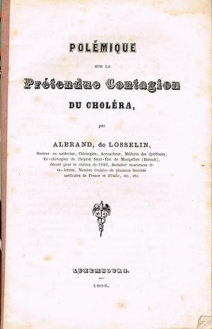Polémique sur la prétendue contagion du choléra.
