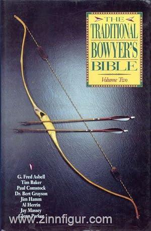Image du vendeur pour The Traditional Bowyer's Bible. Band 2 mis en vente par Berliner Zinnfiguren