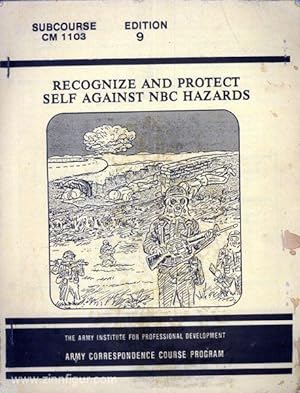 Recognize and Protect Self against NBC Hazards. Subcourse No. CM 1103. US Army Chemical School, F...