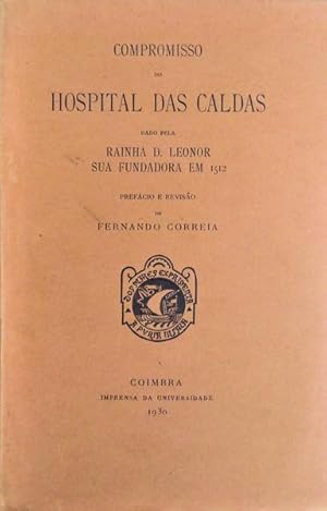 COMPROMISSO DO HOSPITAL DAS CALDAS.