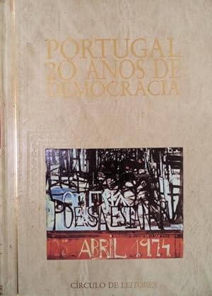 PORTUGAL: 20 ANOS DE DEMOCRACIA.