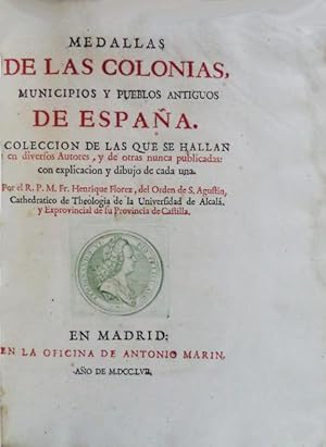 MEDALLAS DE LAS COLONIAS, MUNICIPIOS Y PUEBLOS ANTIGUOS DE ESPAÑA.