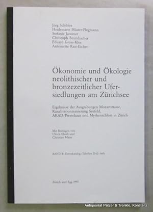 Ökonomie und Ökologie neolithischer und bronzezeitlicher Ufersiedlungen am Zürichsee. Ergebnisse ...