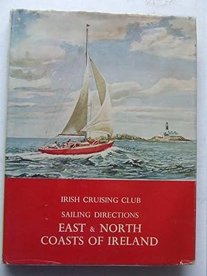 Bild des Verkufers fr Sailing Directions for the East and North Coasts of Ireland zum Verkauf von McLaren Books Ltd., ABA(associate), PBFA