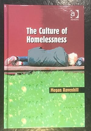 Seller image for The Culture of Homelessness for sale by The Bookshop on the Heath Ltd