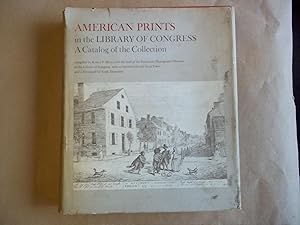 Seller image for American Prints in the Library of Congress: A Catalog of the Collection for sale by Carmarthenshire Rare Books