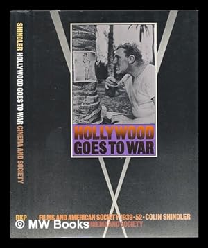 Seller image for Hollywood Goes to War Films and American Society 1939-1952 for sale by MW Books