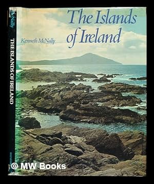 Bild des Verkufers fr The islands of Ireland / text and photographs by Kenneth McNally zum Verkauf von MW Books
